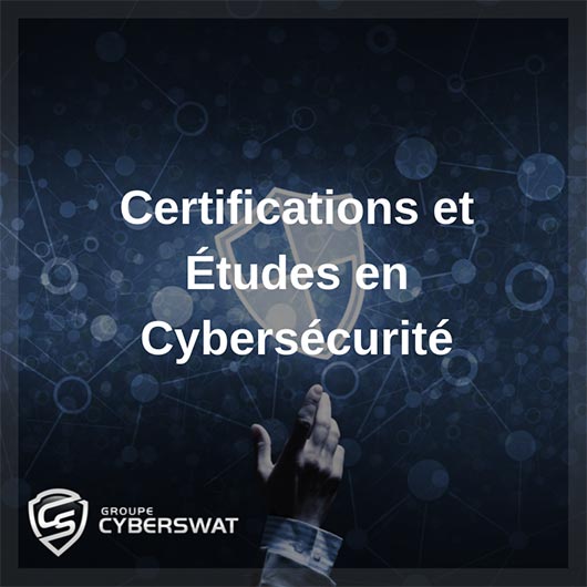 certifications et études en cybersécurité